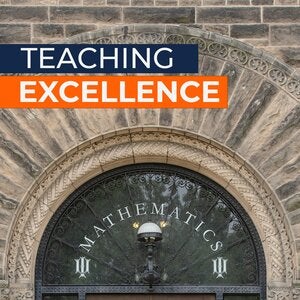 main entryway of Altgeld Hall, the home of the mathematics department; a banner in the foreground reads "Teaching Excellence"